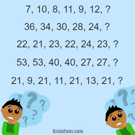 Brain Teaser Number And Math Puzzle Number Series Puzzle There