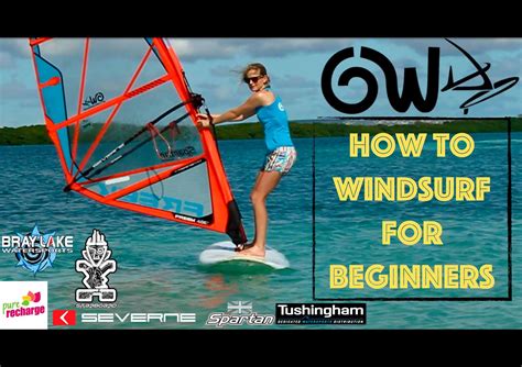 Beginners Guide To Windsurfing Windsurfing Surfing Mavericks Surfing