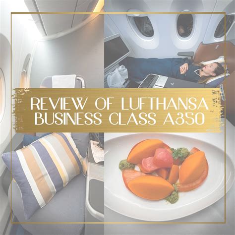 Review Of New Lufthansa Business Class Airbus A350 Once In A Lifetime