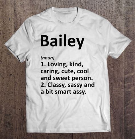 Bailey Definition Personalized Name Funny Birthday T Idea