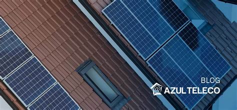 ¿es Rentable Instalar Placas Solares En Casa 2023 Azul Teleco