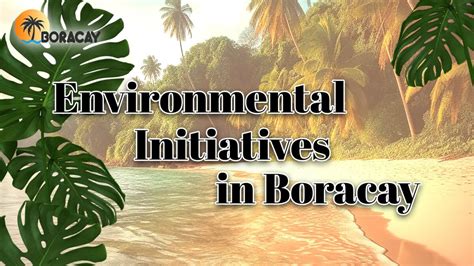 Environmental Initiatives In Boracay