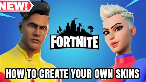 How To Create Your Own Skin Fortnite Customizable Heroes Youtube
