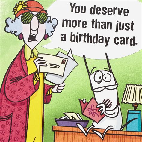 Maxine™ You Deserve More Than A Card Funny Birthday Card Greeting Cards Hallmark