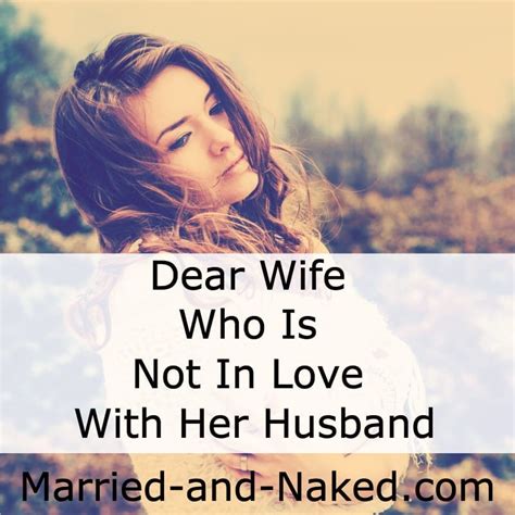 It begins with a p, though. Dear wife who is not in love with her husband - Married ...