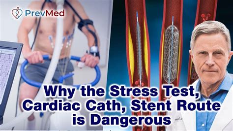 Why The Stress Test Cardiac Cath Stent Route Is Dangerous Youtube