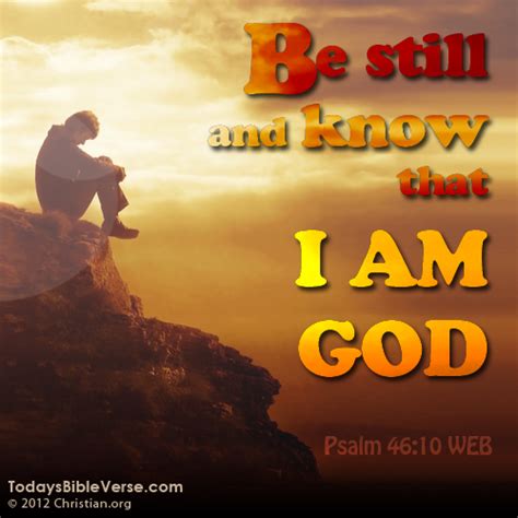 Be Still And Know That I Am God Psalm Today S Bible