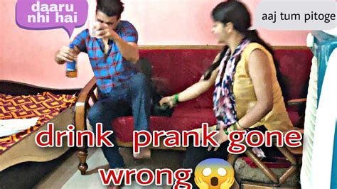 Daru Pi Ke Ghar Pe Agya Aaj Drunk Prank On Wifedrinking Prank Gone
