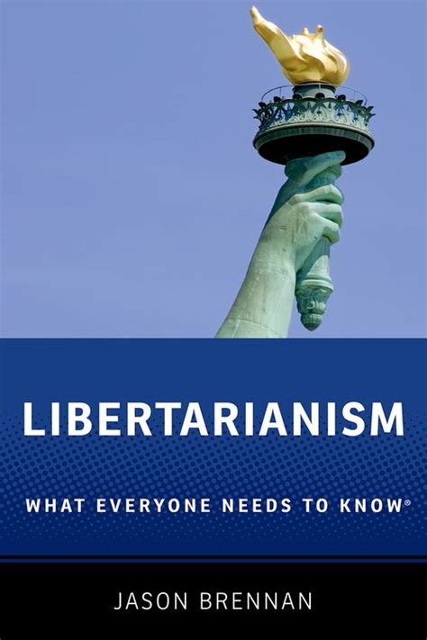 Libertarianism What Everyone Needs To Know Oxford University Press
