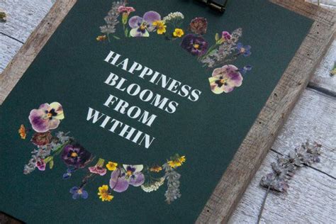 Happiness Blooms From Within Pressed Flower T Home Etsy Uk