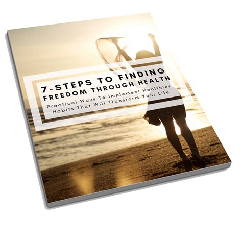 7 steps to finding freedom through health becoming esther