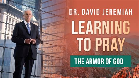 Overcoming Everything With Prayer Dr David Jeremiah
