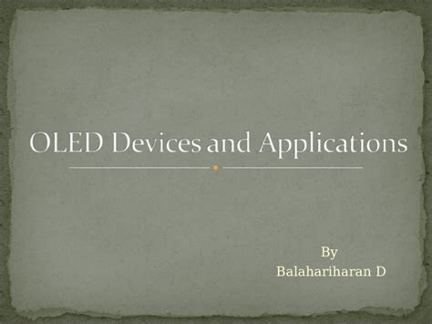 Ppt Oled Devices And Applications Dokumentips