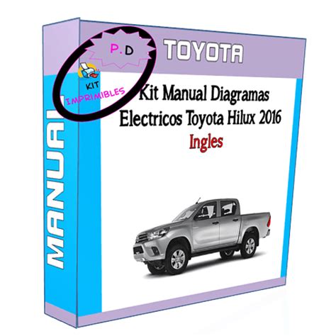 Manual Diagramas Electricos Toyota Hilux 2016