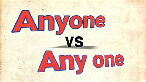 Anyone Vs Any Onedifference Between Anyone And Any Onespoken English