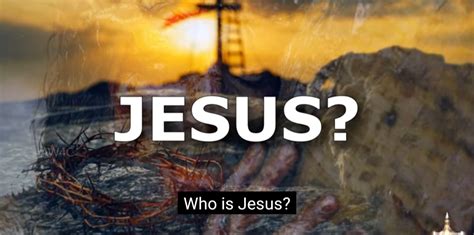 Who Is Jesus Christ Grace To Gospel