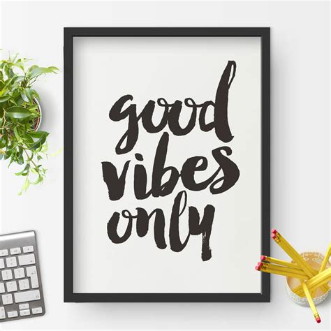 Good Vibes Only Black And White Typography Print By The Motivated