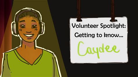volunteer spotlight getting to know caydee youtube