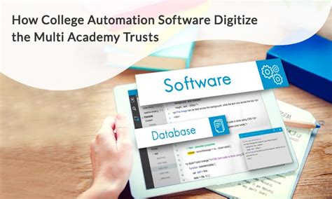 How College Automation Software Digitize The Multi Academy Trusts