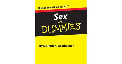 Sex For Dummies By Ruth Westheimer