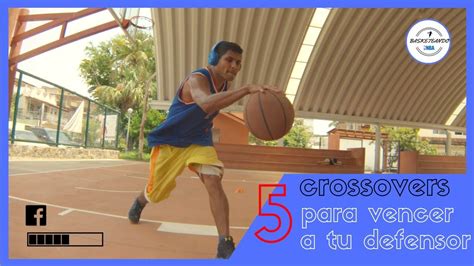 ⛹️ Top 5 Crossovers Para Basquetbol Como Hacer Un Crossover En El