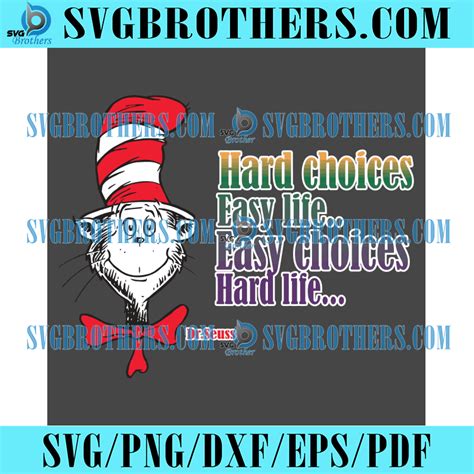 Hard Choice Easy Life Easy Choices Hard Life Svg Trending Svg Dr