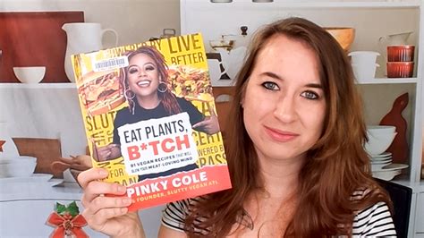 Cookbook Preview Eat Plants B Tch By Pinky Cole Cookbook Divas