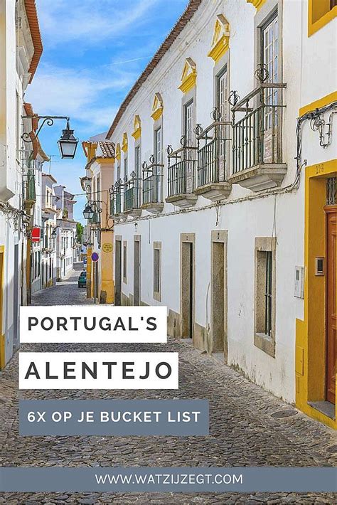 Alentejo In Portugal 6x Alentejo Op Je Bucketlist Wat Zij Zegt