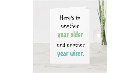 Another Year Older And Wiser Card