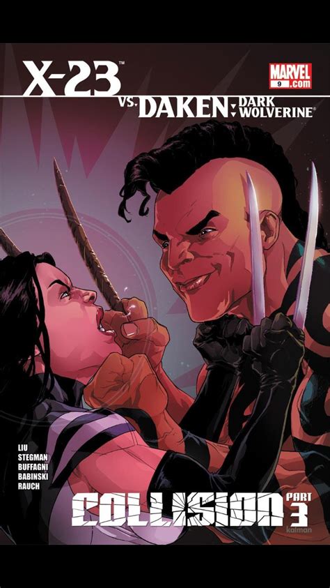 Laura And Daken All New Wolverine Wolverine Comic X 23 X Force Malcom Marvel Series Comic