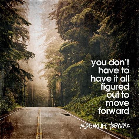 You Dont Have To Have It All Figured Out To Move Forward — Stevepake