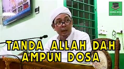Ustaz Ahmad Rizam Tanda Allah Dah Ampun Dosa Youtube