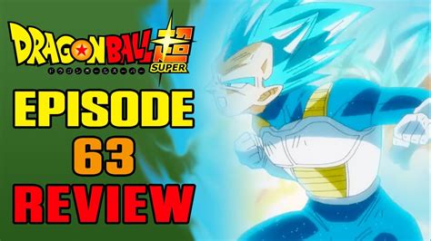 Dragonball Super Episode 63 Review Vegeta Nnihilation Youtube