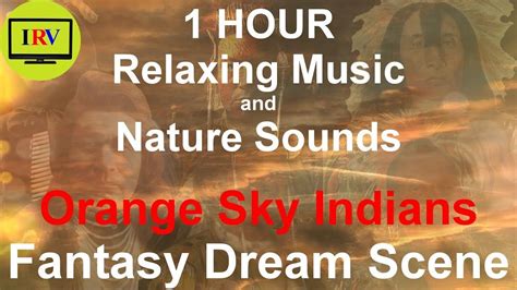1 Hour Relaxing Music With Nature Sounds For Sleeping Studying Orange