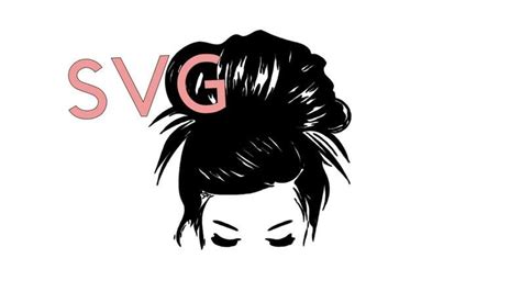 Messy Bun Svg Mom Life Svg File Hair Bun Svg Etsy Silhouette Svg Silhouette Projects Svg