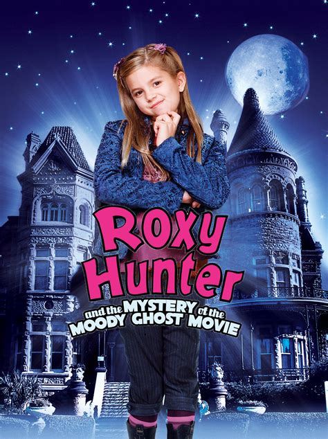 Roxy Hunter And The Mystery Of The Moody Ghost Where To Watch And