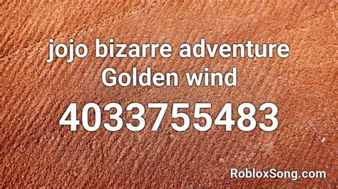 Jojo Bizarre Adventure Golden Wind Roblox Id Roblox