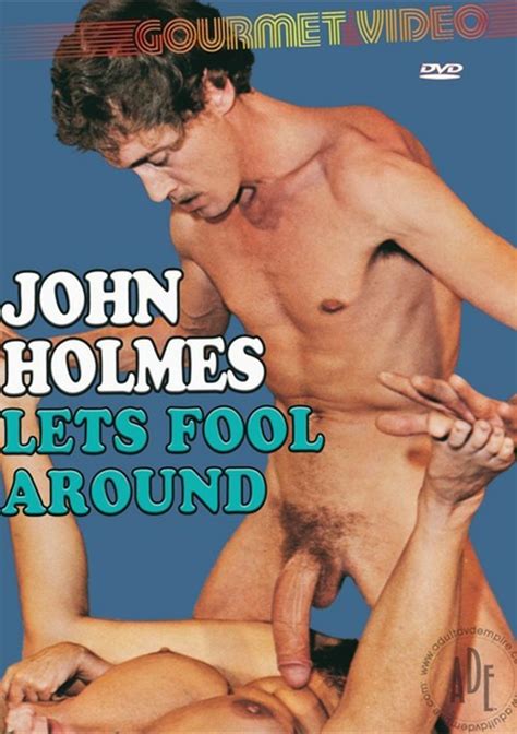John Holmes Lets Fool Around 2012 Adult Dvd Empire