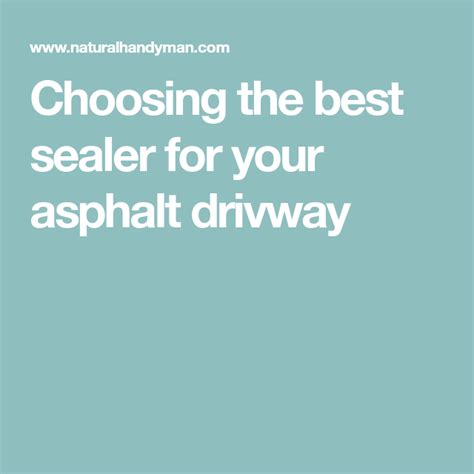 Oct 03, 2009 · sealing a concrete driveway is a sensible way to protect and extend the lifespan of the material. Choosing the best sealer for your asphalt drivway | Asphalt driveway, Asphalt, Sealer