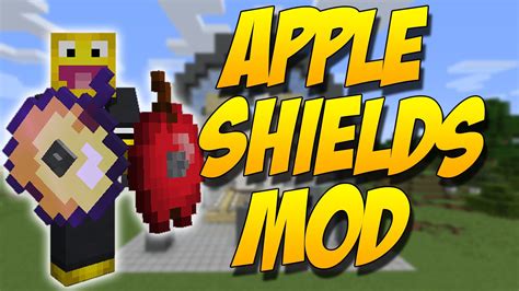 Apple Shields Mod Escudos De Manzanas Y Autorreparables Minecraft Mod 1102194 Planos