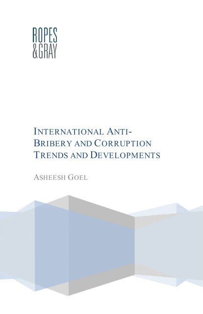 International Anti Bribery And Corruption Trends And Developments