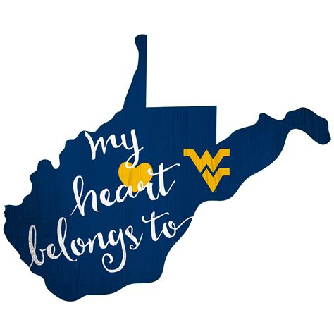 West Virginia My Heart Belongs State 24 Sign West Virginia