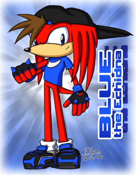 Blue The Echidna Reloaded By Blue The Echidna On Deviantart