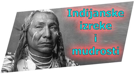 Indijanske Izreke I Mudrosti Youtube