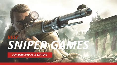 5 Great Sniper Games For Low End Pc Gamerswiz