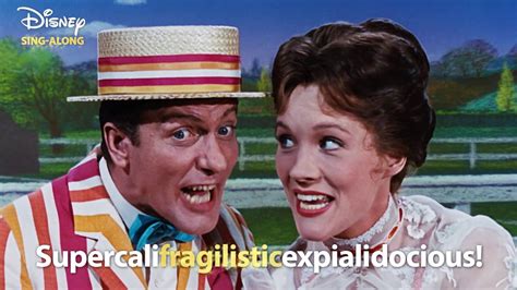 Supercalifragilisticexpialidocious Mary Poppins DISNEY SING