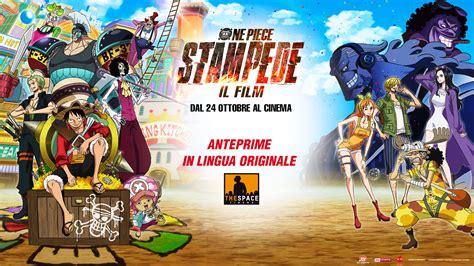 Anime Factory One Piece Stampede Il Film Anteprime In Lingua