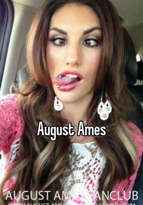 pictures of august ames