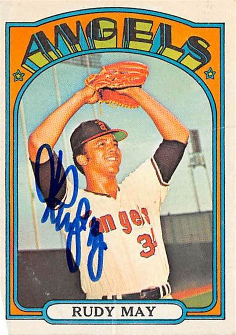 Rudy May Autographed Baseball Card California Angels 1972 Topps 656