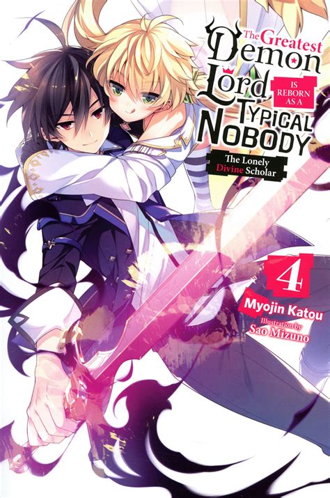 Greatest Demon Lord Is Reborn As A Typical Nobody Light Novel Vol 4 The Lonely Divine Scholar Tp